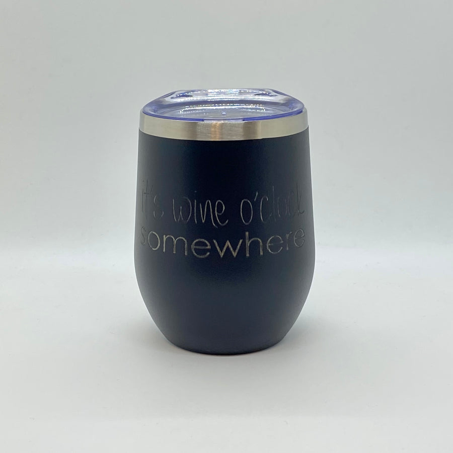Wine Tumbler - Wine O'Clock Somewhere