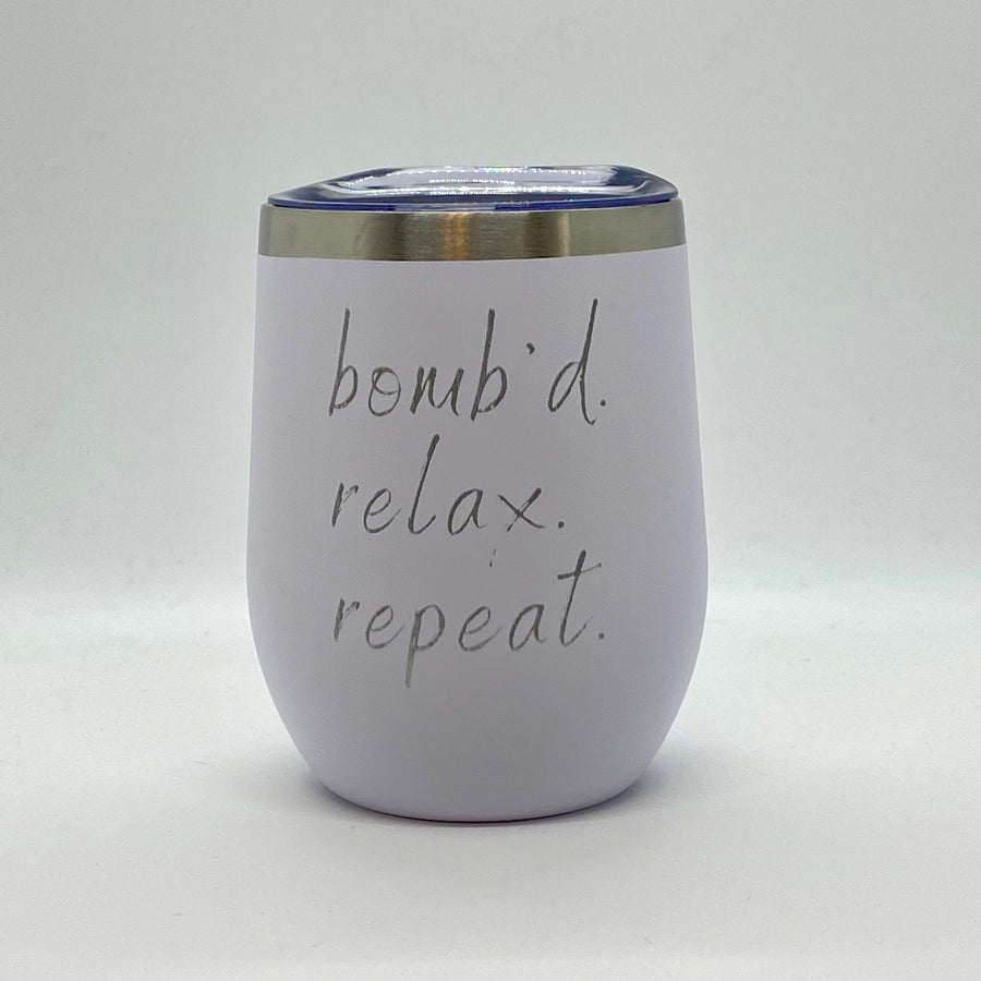 Wine Tumbler - bomb'd. relax. repeat.