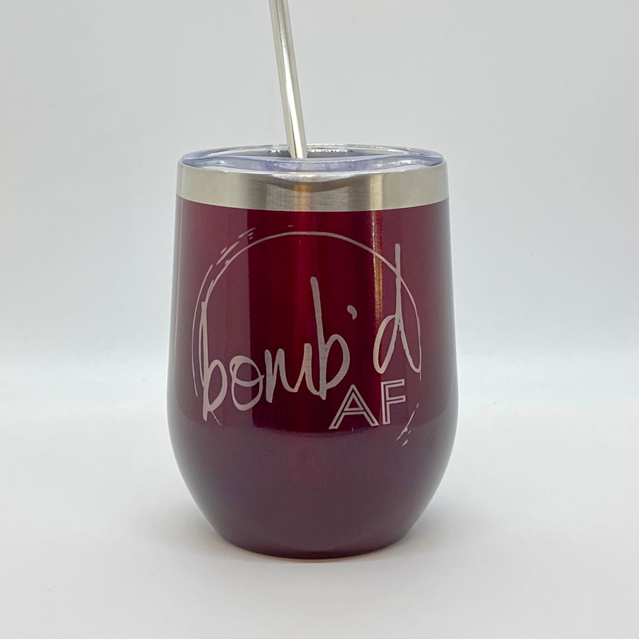 Wine Tumbler - bomb'd AF
