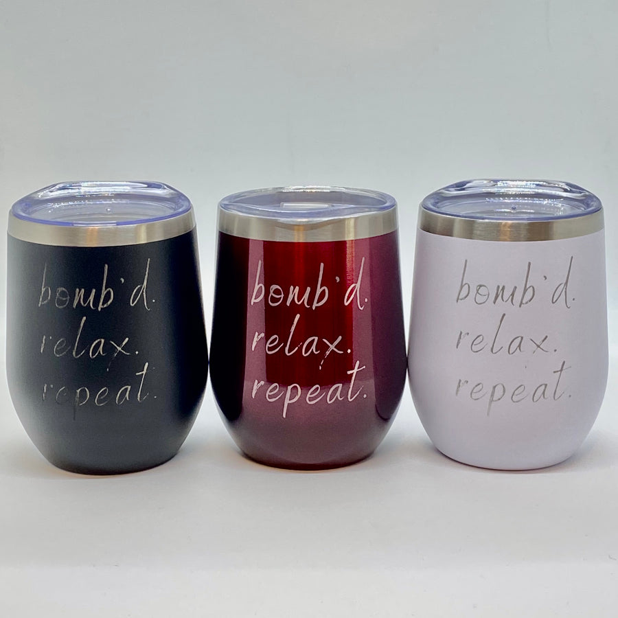 Wine Tumbler - bomb'd. relax. repeat.